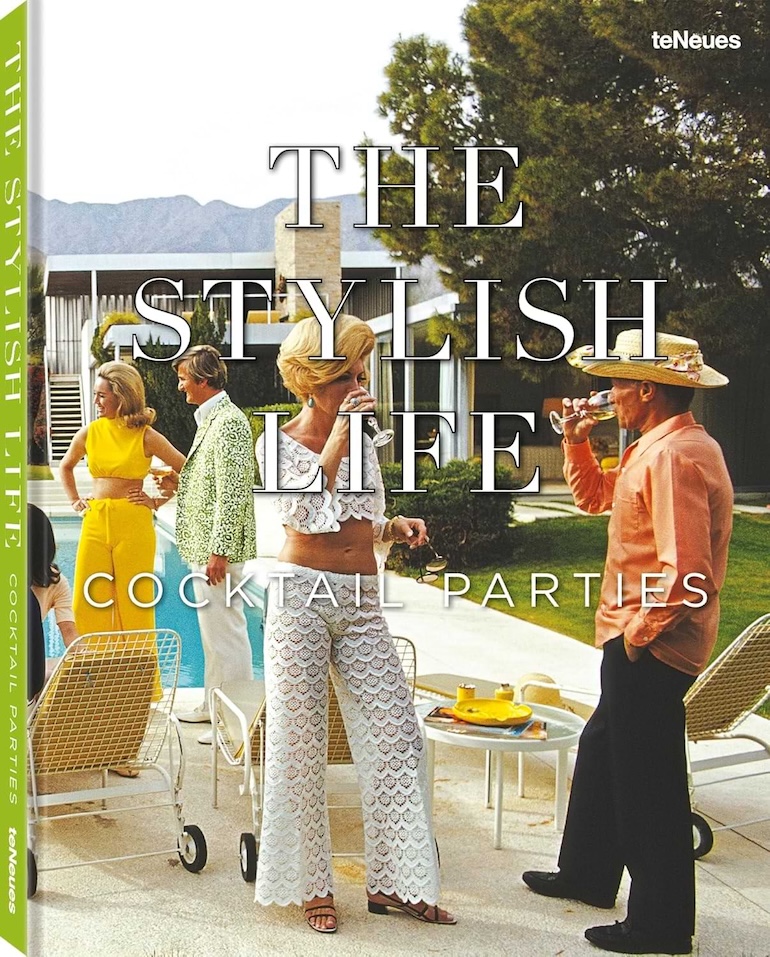 The Stylish Life Cocktail Parties Coffee Table Book